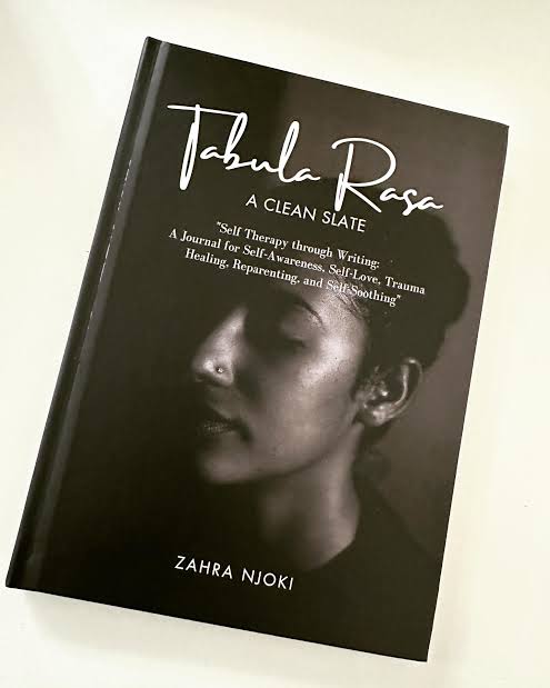 Tabula Rasa - A Clean Slate by Dr. Zahra Njoki